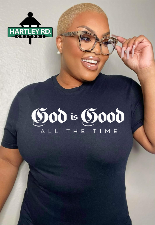 God is Good ALL the time